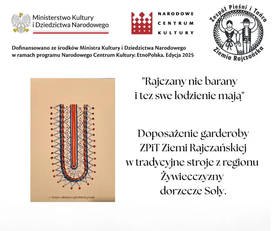 Informacje o programie dotacyjnym Ministerstwa Kultury i Dziedzictwa narodowego - "Rajczany nie barany i tez swe łodzienie mają". Obok tekstu widać motyw zdobniczy góralskich portek.
