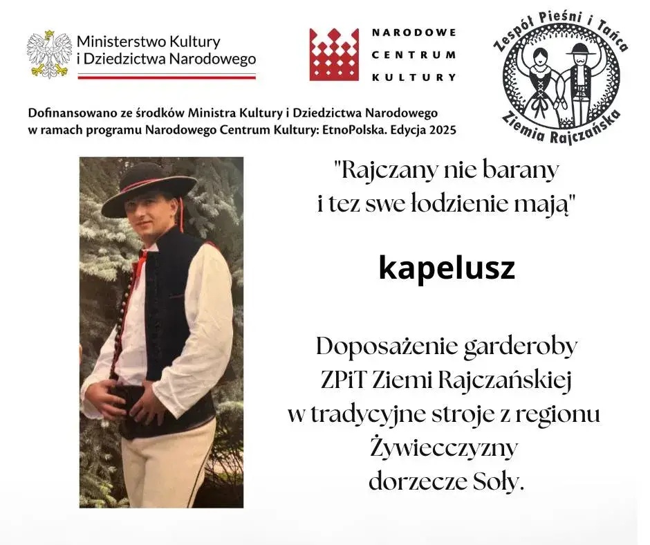 Informacje o programie dotacyjnym Ministerstwa Kultury i Dziedzictwa narodowego - "Rajczany nie barany i tez swe łodzienie mają". Obok tekstu widnieje mężczyzna w góralskim stroju ludowym.