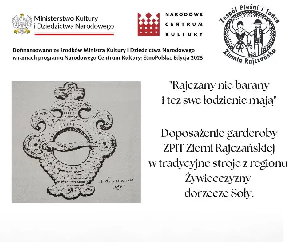 Informacje o programie dotacyjnym Ministerstwa Kultury i Dziedzictwa narodowego - "Rajczany nie barany i tez swe łodzienie mają". Obok tekstu widnieje mosiężna spinka do męskiej koszuli.