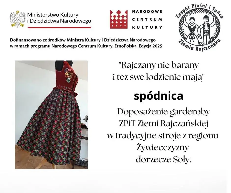 Informacje o programie dotacyjnym Ministerstwa Kultury i Dziedzictwa narodowego - "Rajczany nie barany i tez swe łodzienie mają". Obok tekstu widać góralską, bogato zdobioną motywami kwiatowymi spódnicę.