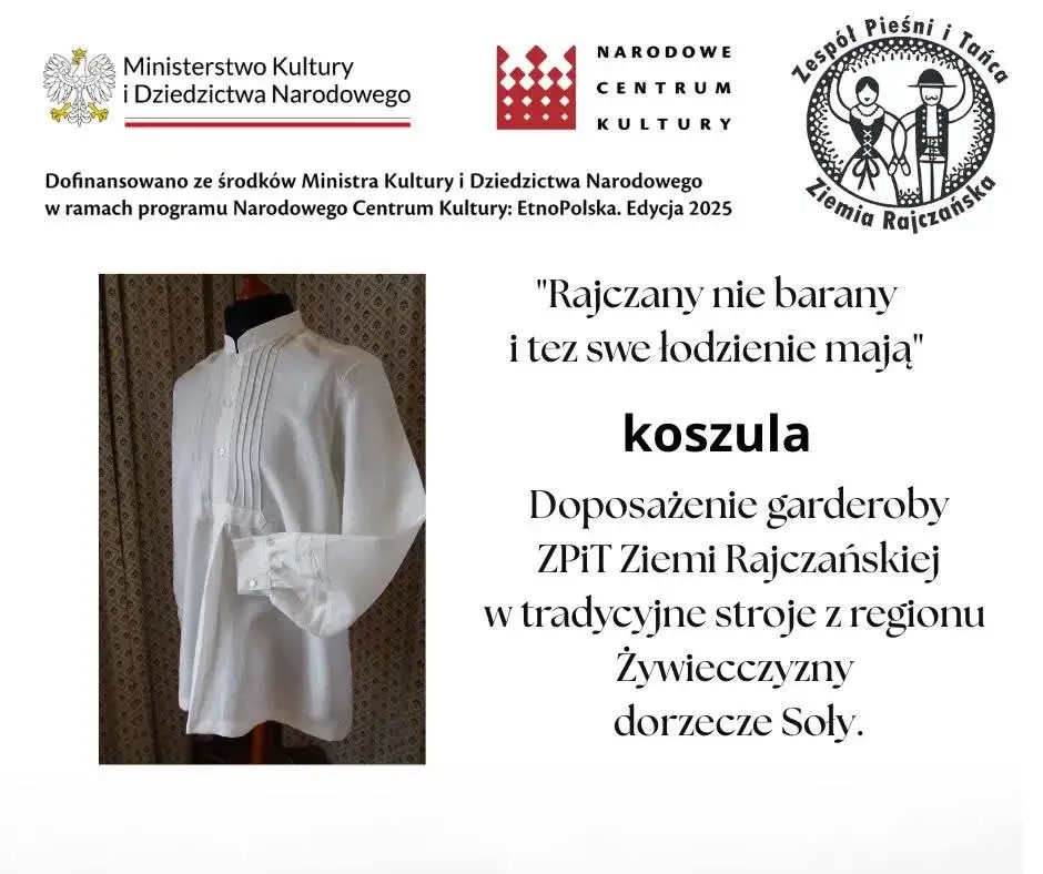 Informacje o programie dotacyjnym Ministerstwa Kultury i Dziedzictwa narodowego - "Rajczany nie barany i tez swe łodzienie mają". Obok tekstu jest biała, góralska koszula.