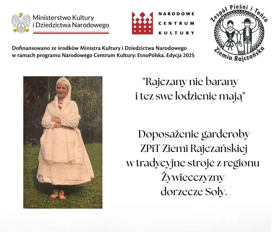 Informacje o programie dotacyjnym Ministerstwa Kultury i Dziedzictwa narodowego - "Rajczany nie barany i tez swe łodzienie mają". Obok tekstu uwieczniono góralkę w białym stroju ludowym.